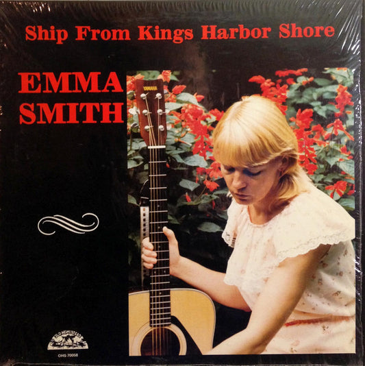 Emma Smith (6) : Ships From Kings Harbor Shore (LP)