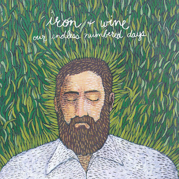 Iron + Wine* : Our Endless Numbered Days (CD, Album, RE, RP)