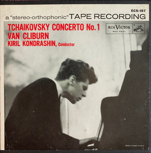 Tchaikovsky* - Van Cliburn, Kiril Kondrashin : Concerto No. 1 (Reel, 2tr Stereo, 7" Reel)