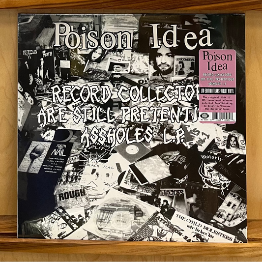 Poison Idea - Record Collectors Are Still Pretentious Assholes Translucent Violet Vinyl LP