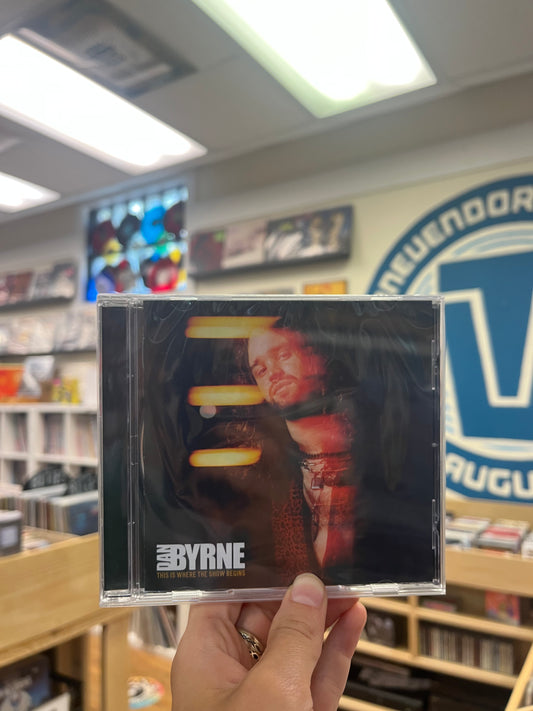 Dan Byrne - This Is Where The Show Begins CD