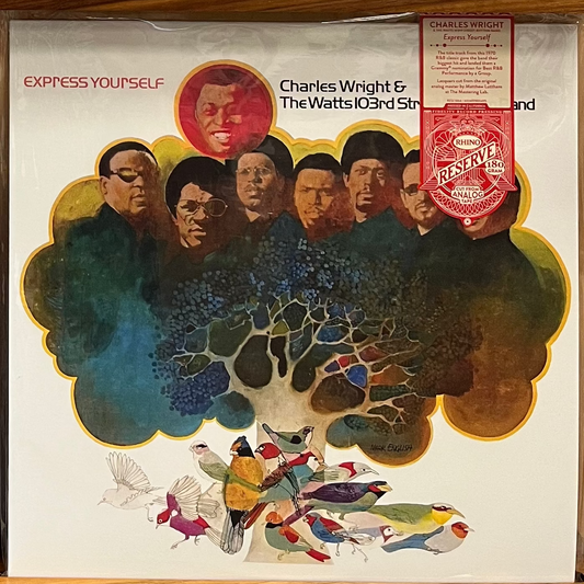 Charles Wright & The Watts 103rd Street Rhythm Band - Express Yourself Rhino Reserve LP