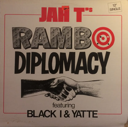 Jah T's Featuring Black I (2) & Yatty : Rambo Diplomacy (12", Single)