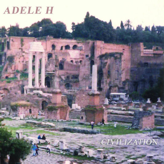 Adele H : Civilization (LP, Album, Ltd)