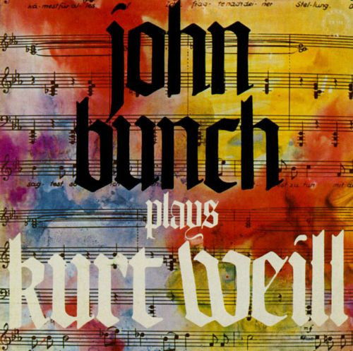John Bunch : John Bunch plays Kurt Weill (LP, Album)