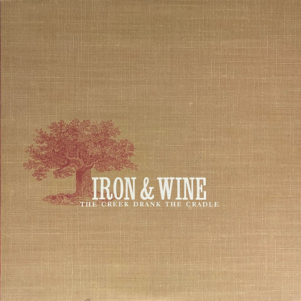 Iron And Wine : The Creek Drank The Cradle (LP,Album,Repress)