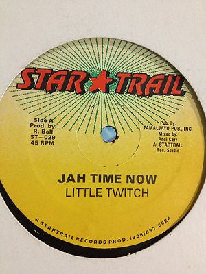 Little Twitch : Jah Time Now (12")