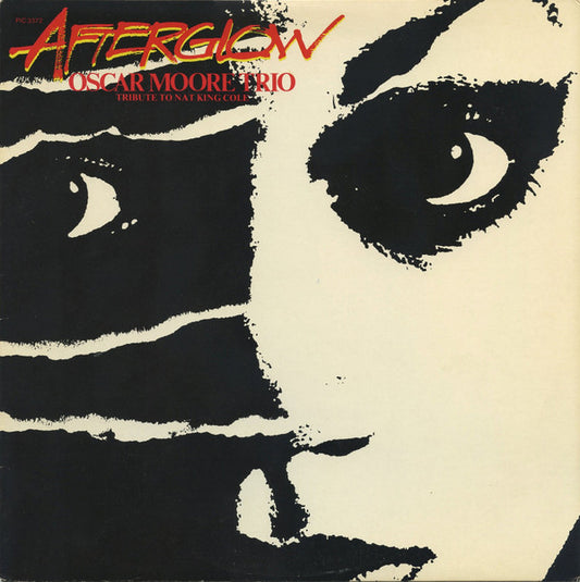 The Oscar Moore Trio : Afterglow (Tribute To Nat King Cole) (LP, Album, RE)