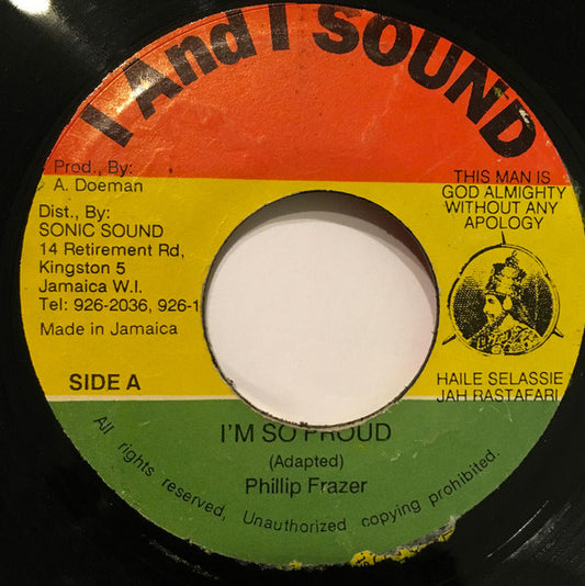 Phillip Fraser : I’m So Proud (7")