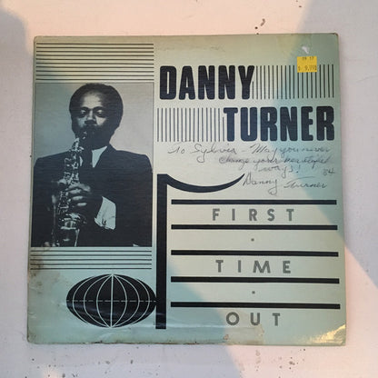 Danny Turner : First Time Out (LP, Album)