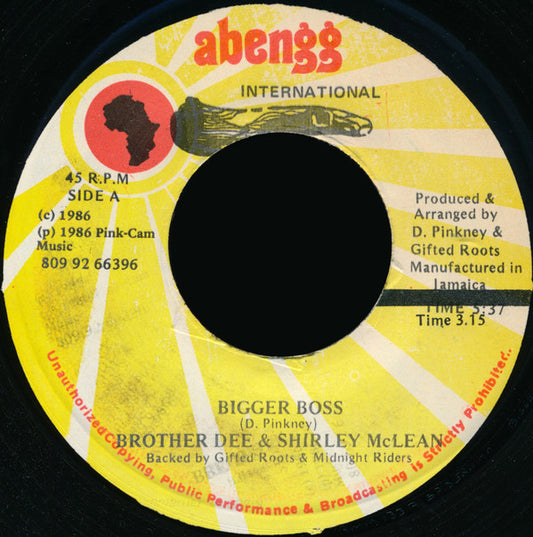 Brother Dee & Shirley McLean : Bigger Boss (7")