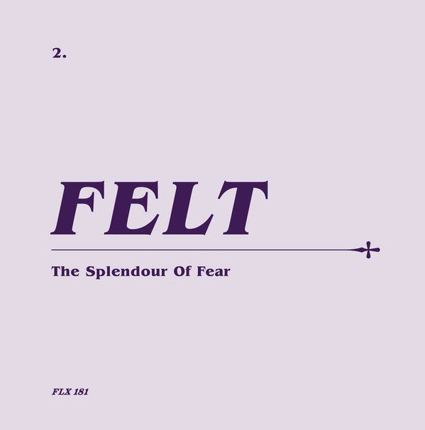 Felt : The Splendour Of Fear (CD, Album, Ltd, RM + 7", Single, Ltd, RM + Box, Lt)