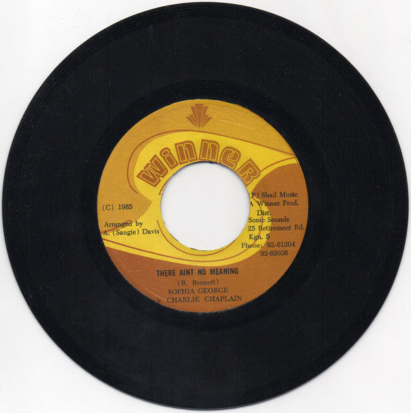 Sophia George & Charlie Chaplin (2) : There Ain't No Meaning (7")