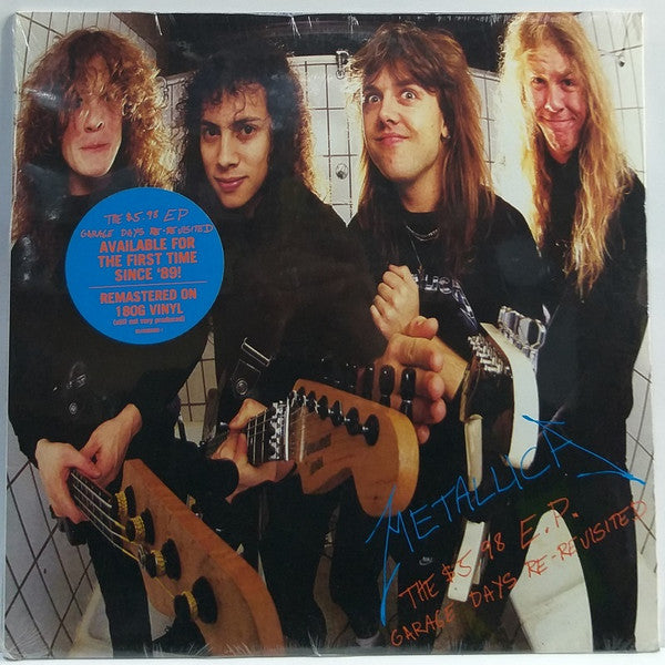 Metallica : The $5.98 E.P. - Garage Days Re-Revisited (12",33 ⅓ RPM,EP,Reissue,Remastered,Stereo)