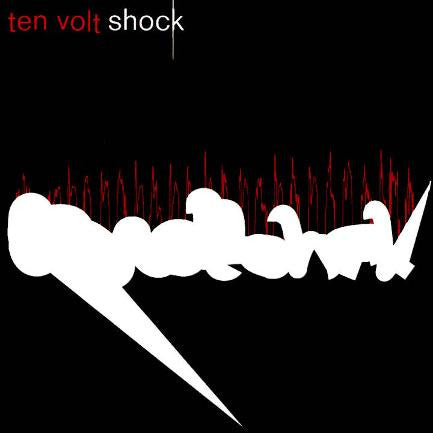 Ten Volt Shock : Inches And Rarities (CD, Comp)