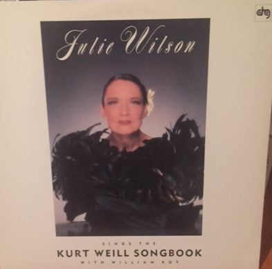 Julie Wilson : Sings The Kurt Weill Songbook With William Roy (LP)