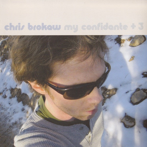 Chris Brokaw : My Confidante + 3 (CD, EP)