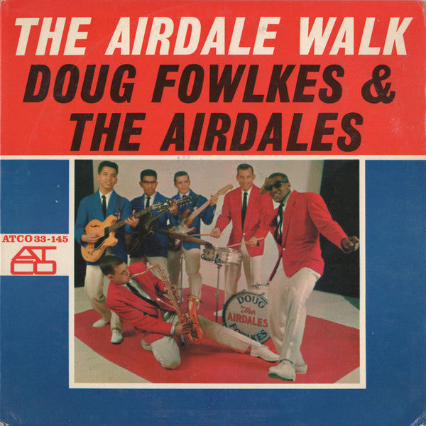 Doug Fowlkes And The Airdales : The Airdale Walk (LP, Album)