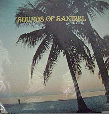 No Artist : Sounds Of Sanibel  (LP)