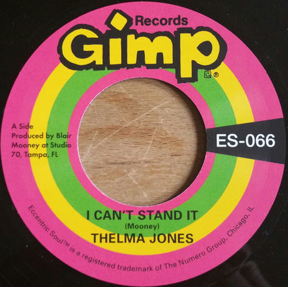 Thelma Jones : I Can't Stand It / Only Yesterday (7", Single)