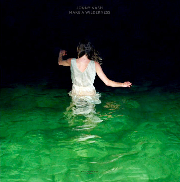 Jonny Nash : Make A Wilderness (LP, Album)