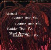 Michael Rose : Badder Than You (12")