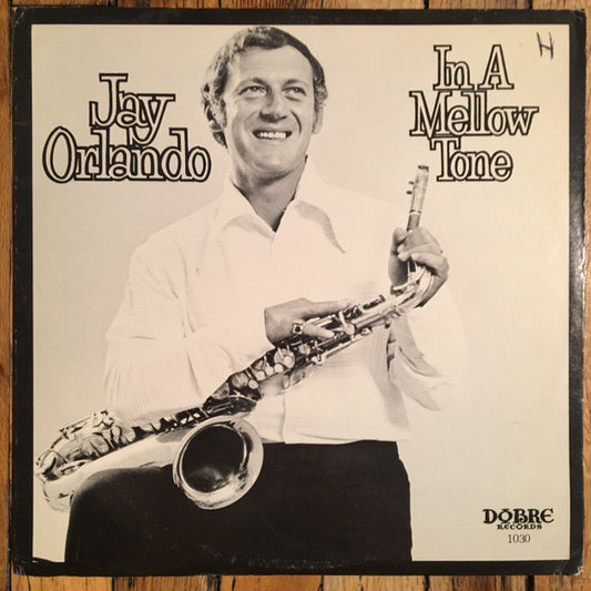 Jay Orlando : In A Mellow Tone (LP, Album)