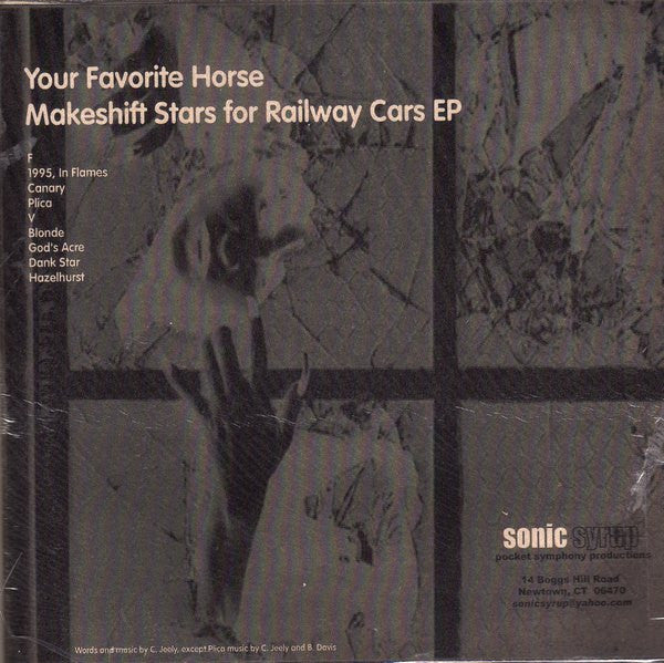 Your Favorite Horse : Makeshift Stars For Railway Cars EP (2xLathe, 8", EP, Ltd)