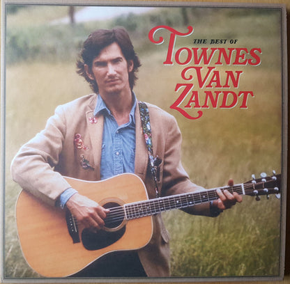 Townes Van Zandt : The Best Of Townes Van Zandt (2xLP, Comp, 140)