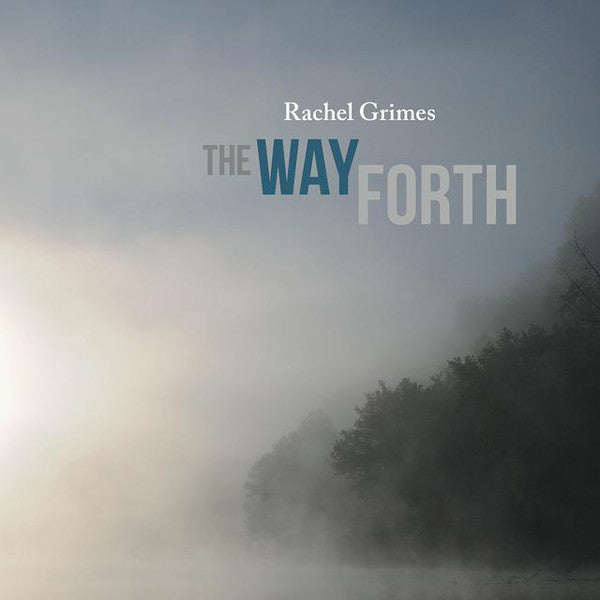Rachel Grimes : The Way Forth (2xLP, Album, Gat)