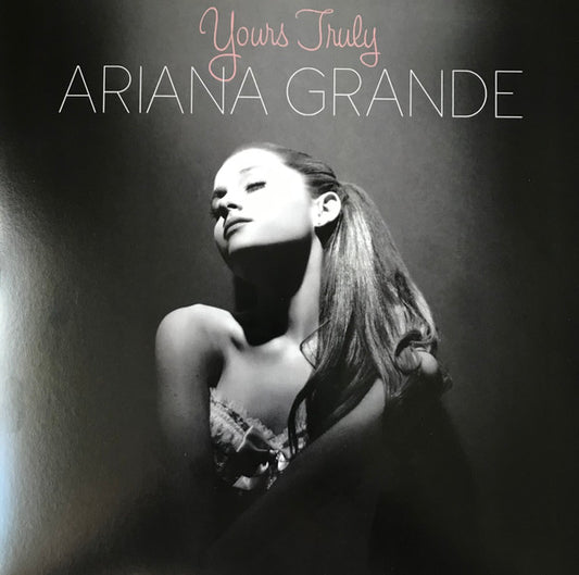 Ariana Grande : Yours Truly (LP, Album, RE, Gat)