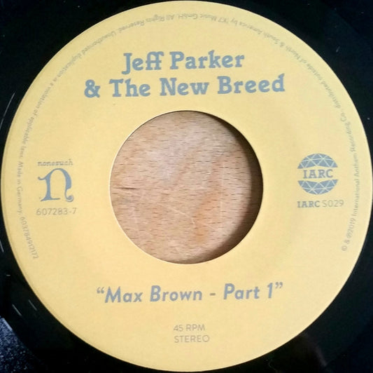 Jeff Parker & The New Breed : Max Brown (7", Single, Ltd)