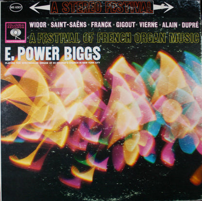 E. Power Biggs : A Festival Of French Organ Music (LP, Album)