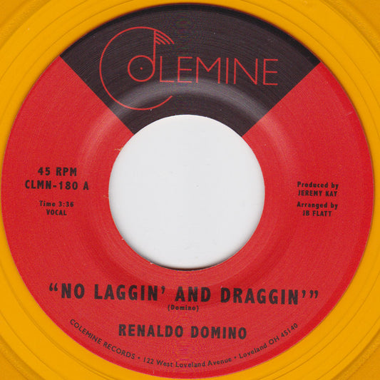 Renaldo Domino : No Laggin’ And Draggin’ / Give Up The Love (7", Ltd, Gol)
