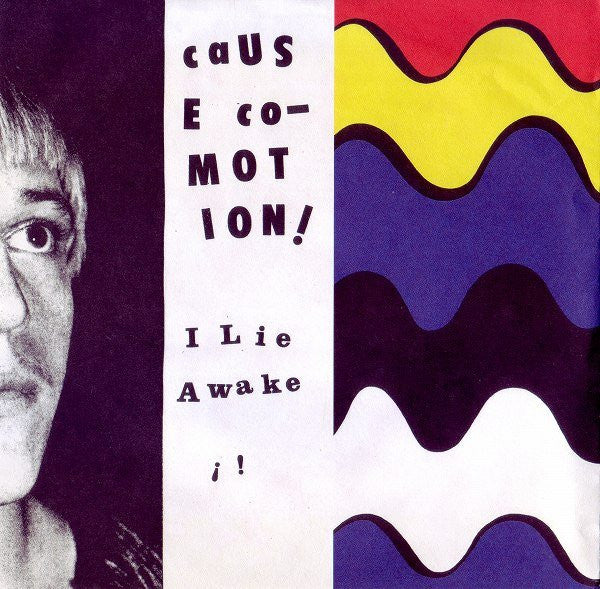Cause Co-Motion : I Lie Awake (7", Single)
