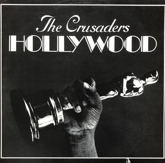 The Crusaders : Hollywood (LP, Album, Hol)