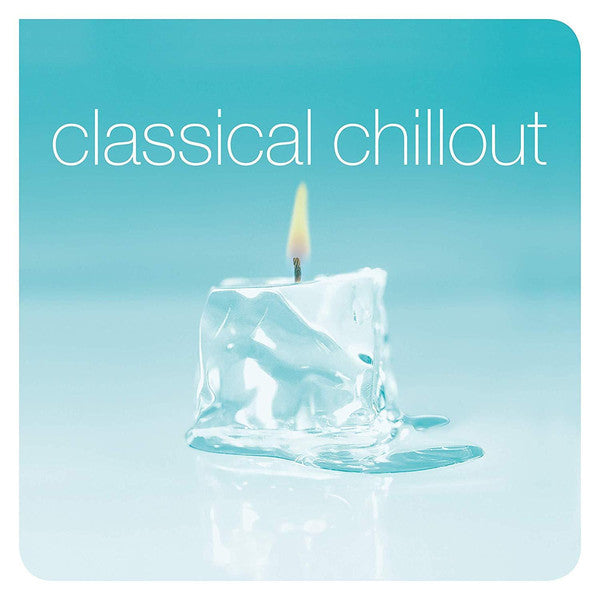 Various : Classical Chillout (2xLP, Comp)