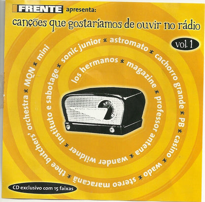 Various : Frente Vol. 1 Canções Que Gostaríamos de Ouvir Na Rádio (CD, Comp)