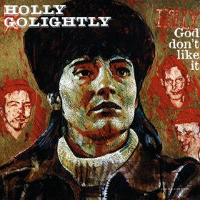 Holly Golightly : God Don't Like It (CD, Album, Mono)