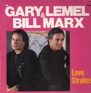 Gary LeMel, Bill Marx : Love Strokes (LP, Album)