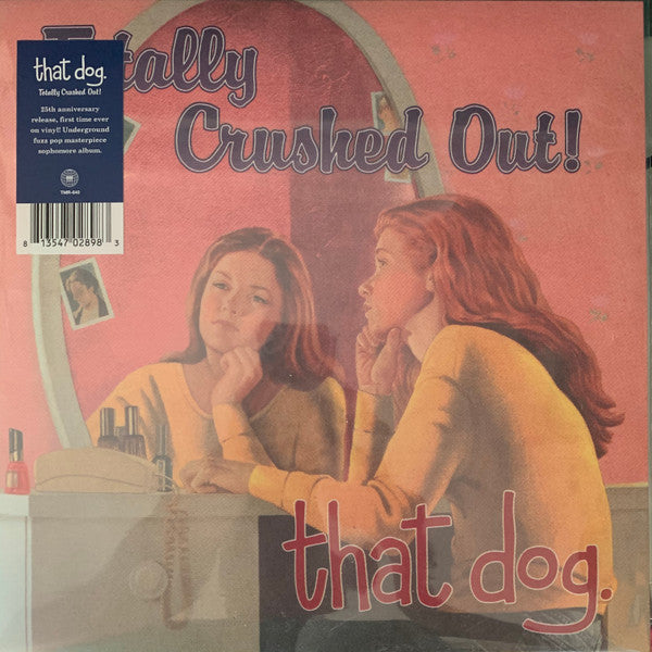 that dog. : Totally Crushed Out! (LP, Album, RE)