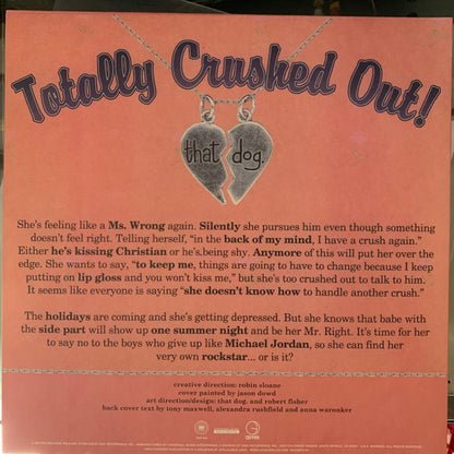 that dog. : Totally Crushed Out! (LP, Album, RE)