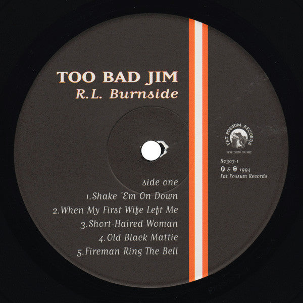 R.L. Burnside : Too Bad Jim (LP, Album, RE, RP)