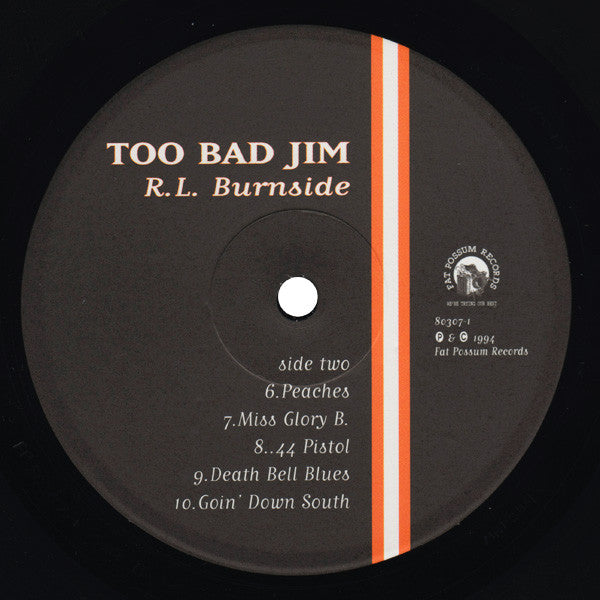 R.L. Burnside : Too Bad Jim (LP, Album, RE, RP)