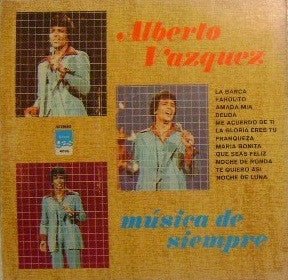 Alberto Vázquez : Música de Siempre (LP, Album)