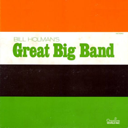 Bill Holman's Great Big Band : Bill Holman's Great Big Band (LP, Album)