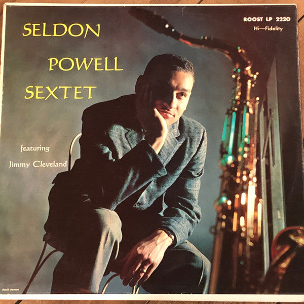 Seldon Powell Sextet Featuring Jimmy Cleveland : Seldon Powell Sextet Featuring Jimmy Cleveland (LP, Album, Mono, No )