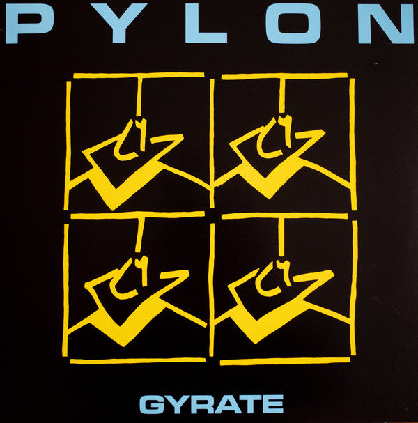 Pylon (4) : Gyrate (LP, Album, RE)