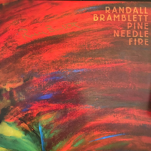 Randall Bramblett : Pine Needle Fire (2xLP, Album, Cle)