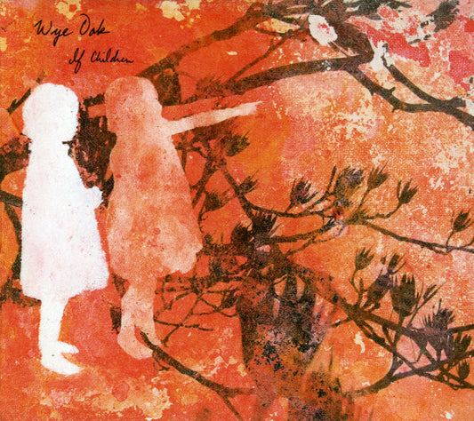 Wye Oak : If Children (CD, Album)